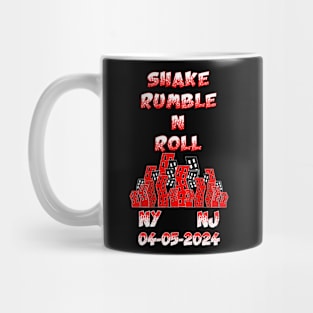 Shake Rumble - N-  Roll NY-NJ Earthquake 04-05-2024 Mug